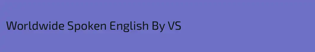 Worldwide Spoken English By VS